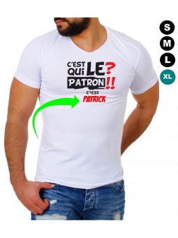 Tee shirt personnalisé C'est qui le Patron"