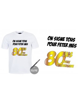 T-shirt anniversaire "80 ans à signer"
