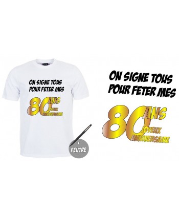 T-shirt anniversaire "80 ans à signer"