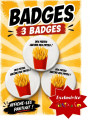 Badge Les Tuches - Des frites !